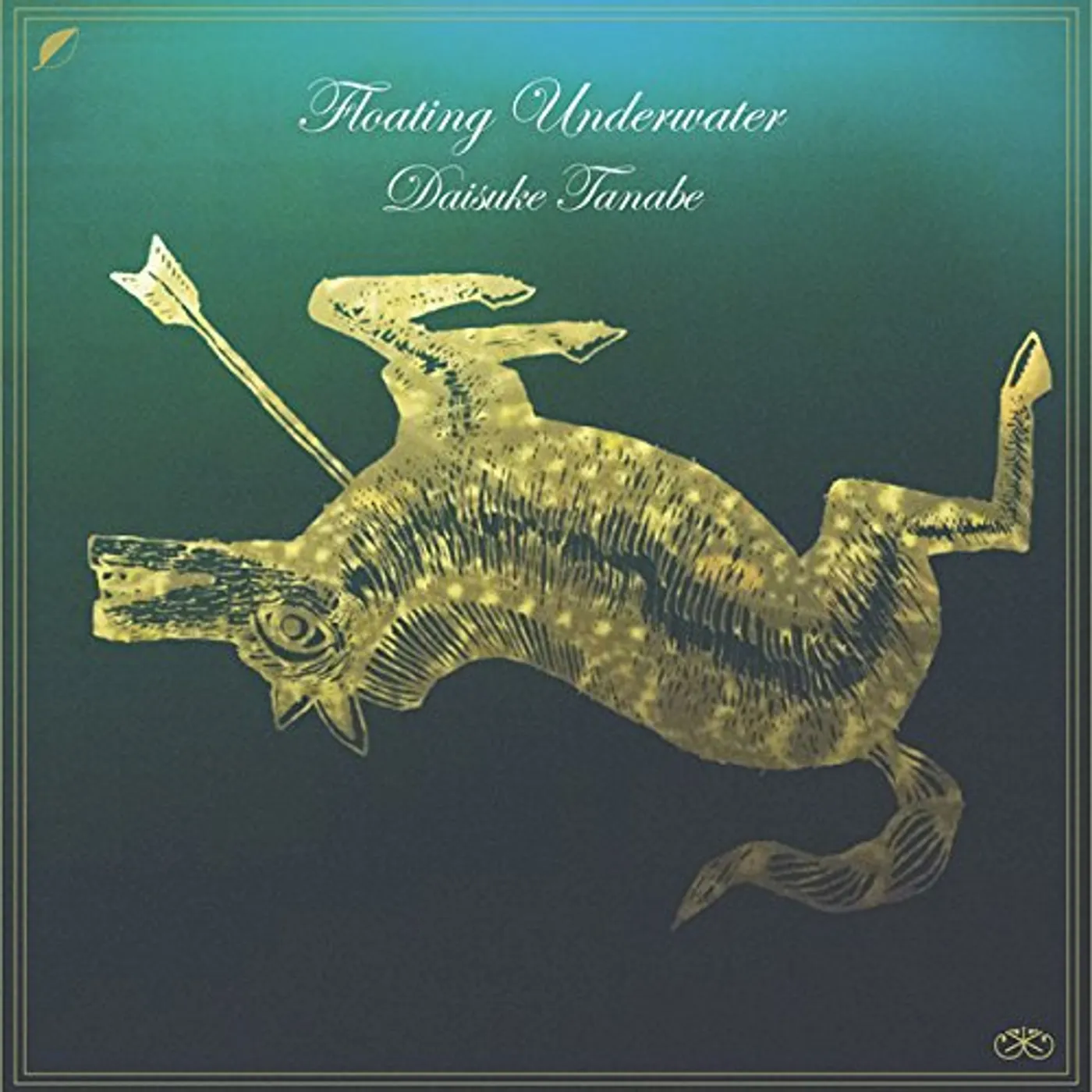 Daisuke Tanabe FLOATING UNDERWATER Vinyl Record - 10 Inch Single