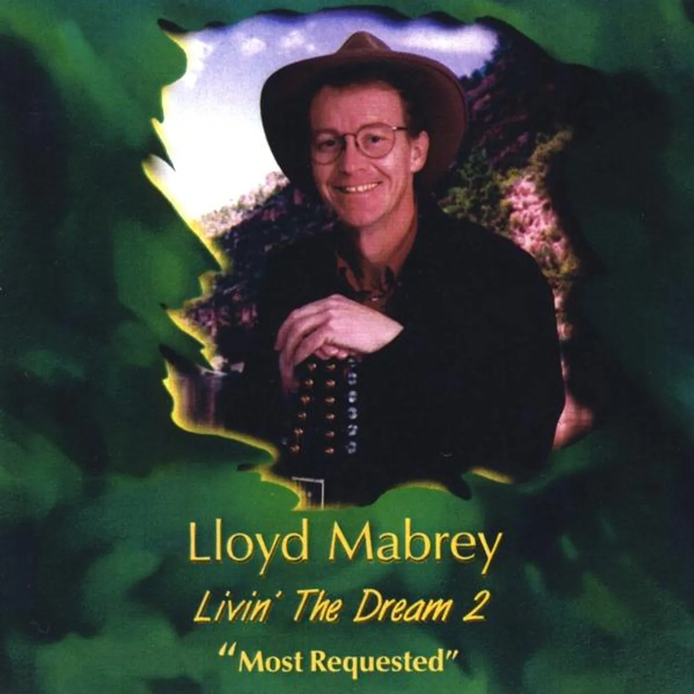 Lloyd Mabrey LIVIN THE DREAM 2 CD