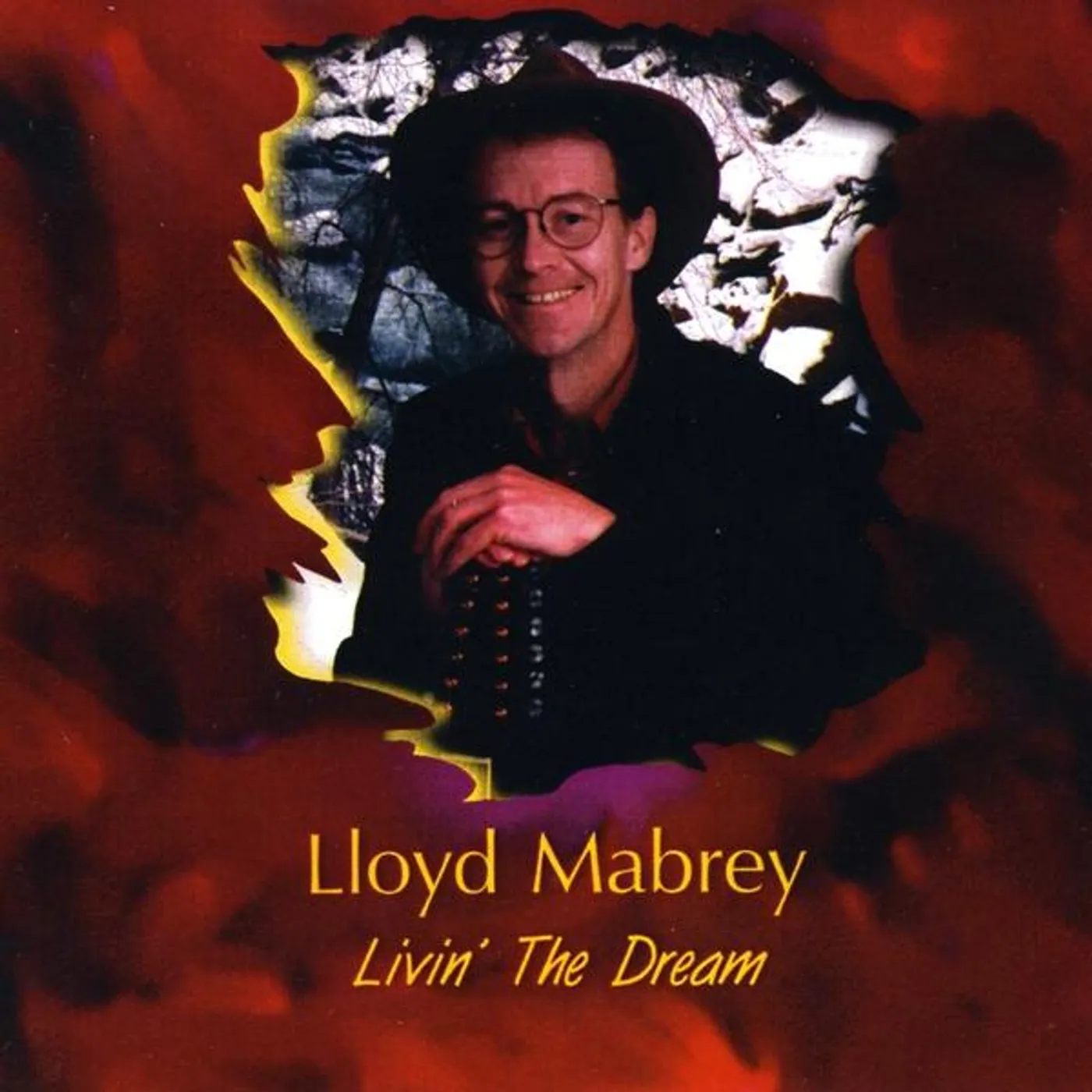 Lloyd Mabrey LIVIN THE DREAM CD