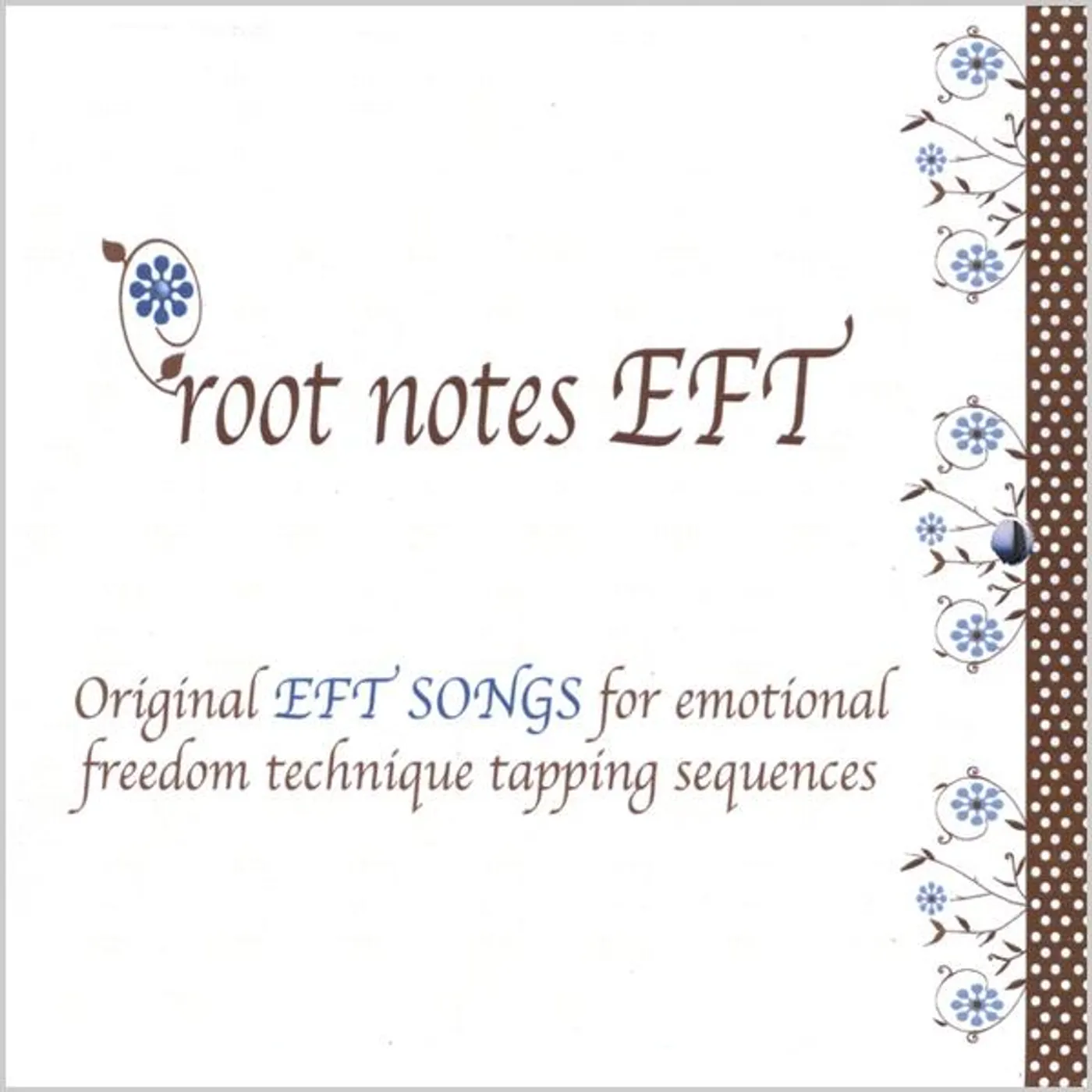 Root Notes Eft EFT SONGS CD