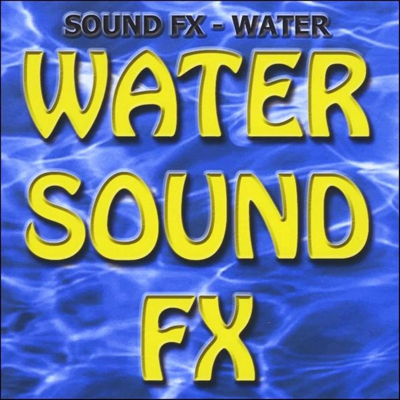 Sound FX SOUND EFFECTS - WATER CD