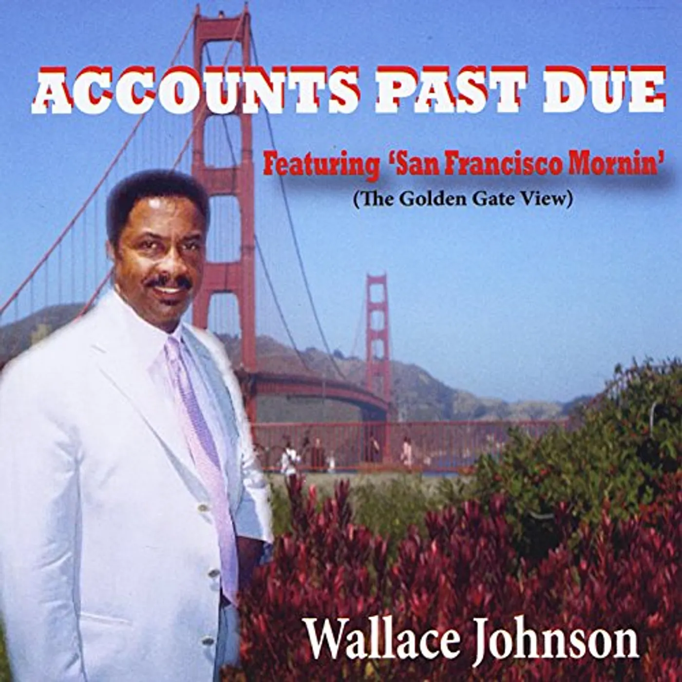 Wallace Johnson ACCOUNTS PAST DUE CD