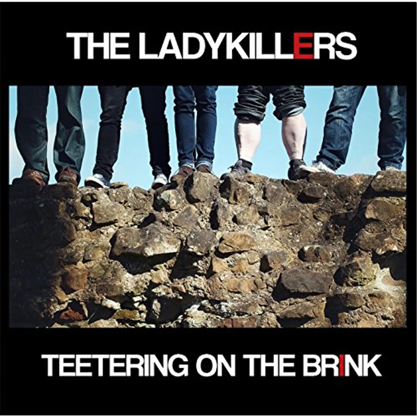 Ladykillers TEETERING ON THE BRINK CD