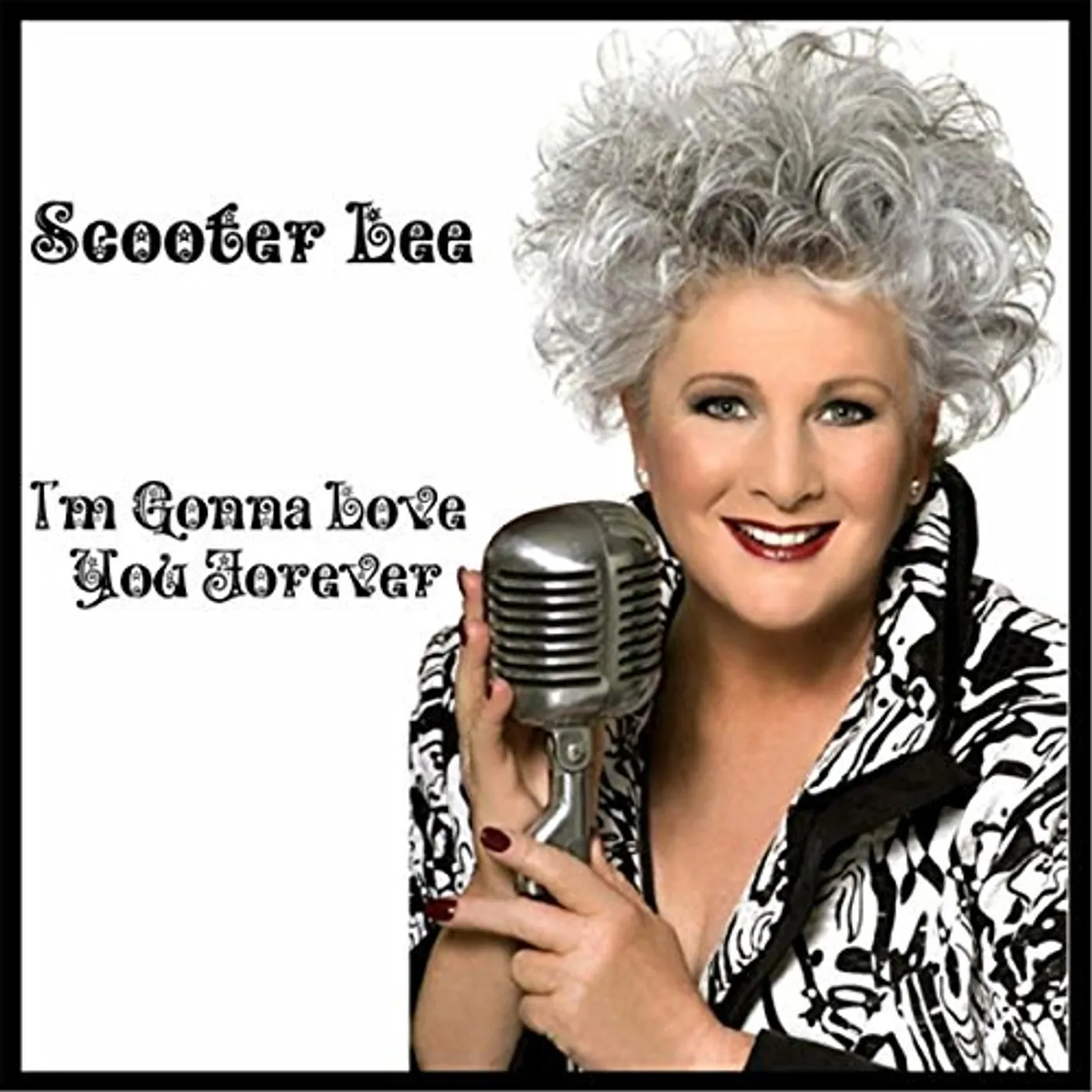 Scooter Lee I'M GONNA LOVE YOU FOREVER CD