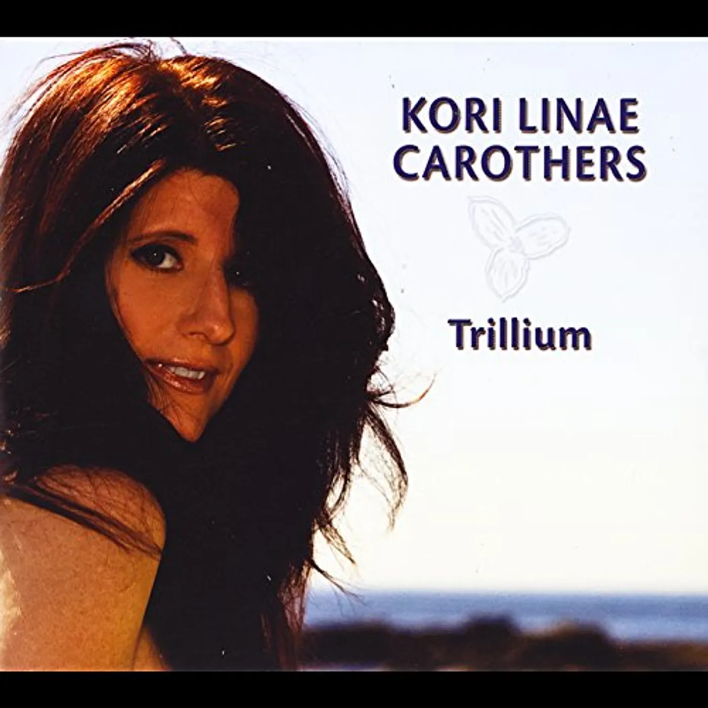 Kori Linae Carothers TRILLIUM CD