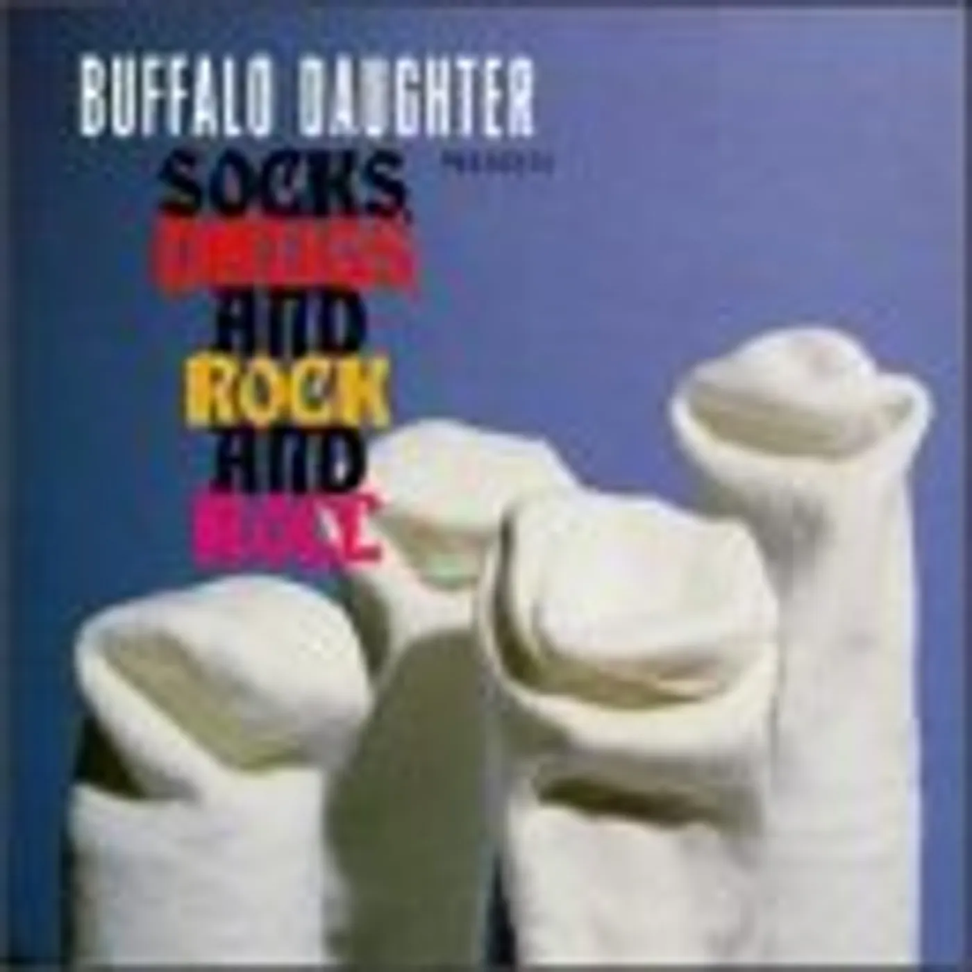 Buffalo Daughter SOCKS DRUGS AND ROCK & ROLL Vinyl Record