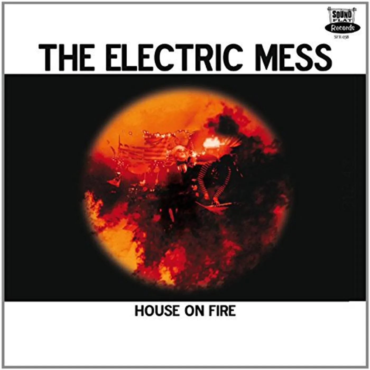 The Electric Mess House On Fire Vinyl Record