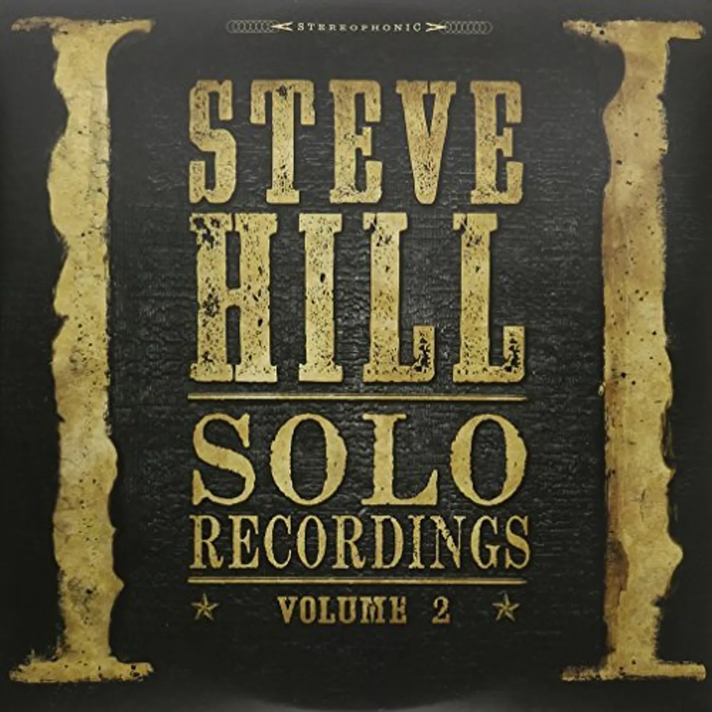 Steve Hill SOLO RECORDINGS 2 Vinyl Record