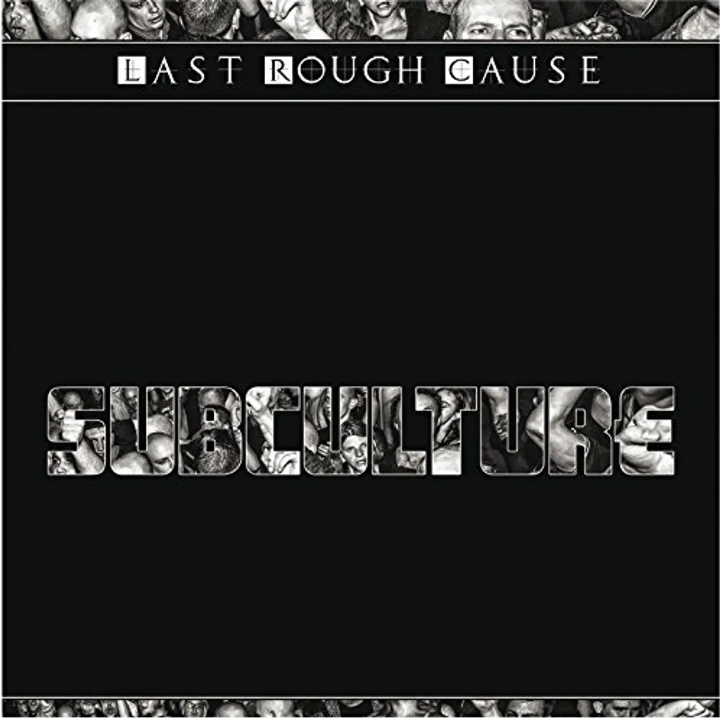 Last Rough Cause Subculture Vinyl Record