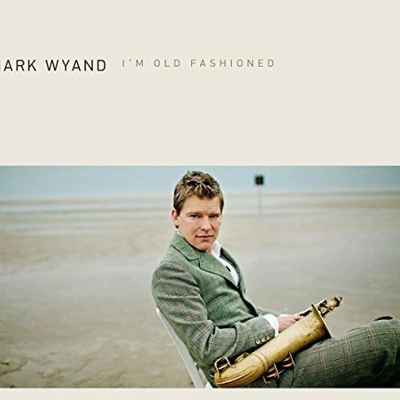 Mark Wyand I'm Old Fashioned Vinyl Record