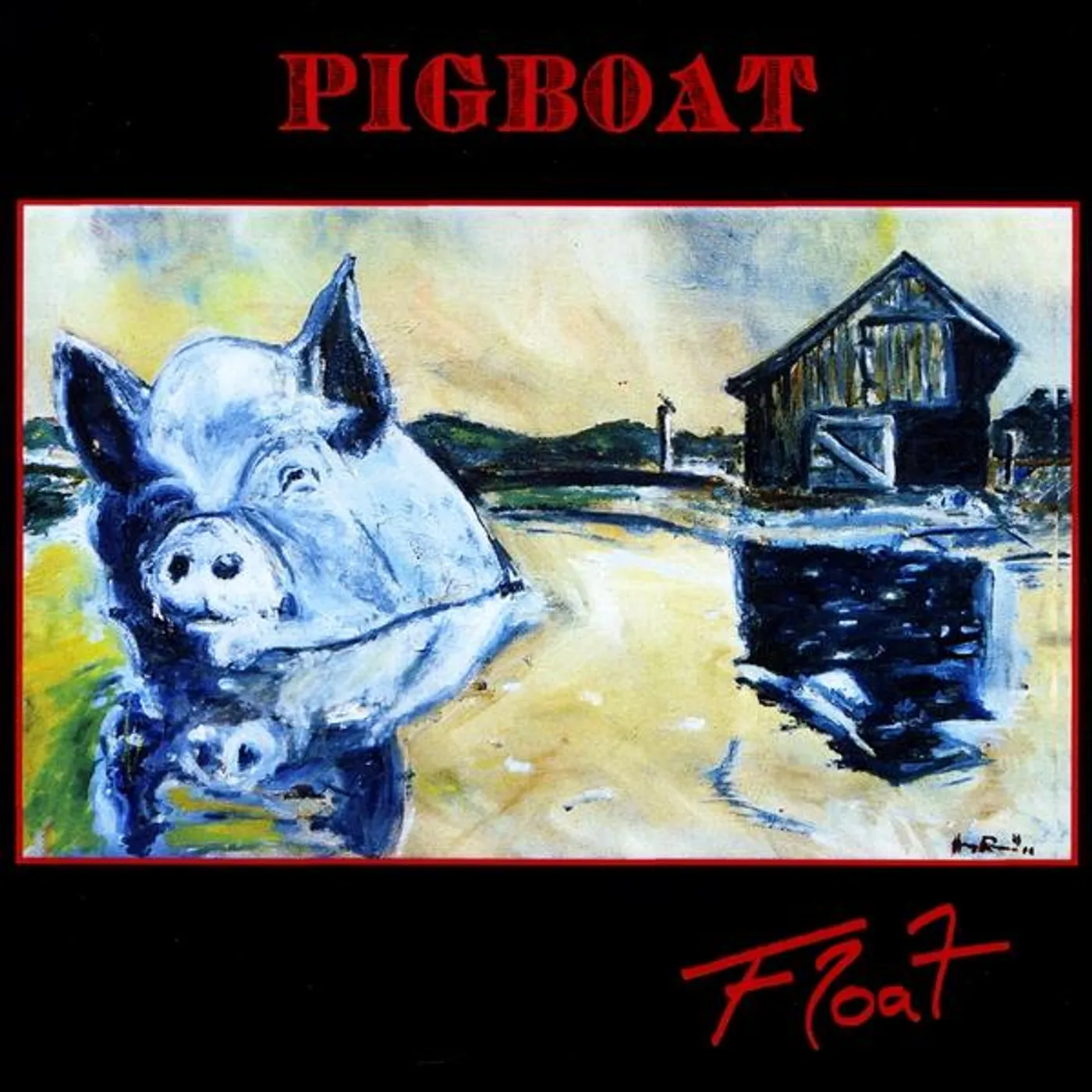 Pigboat FLOAT CD