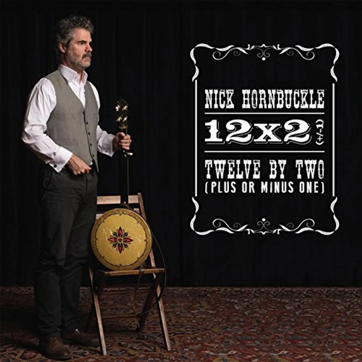 Nick Hornbuckle 12X2 (+/-1) CD