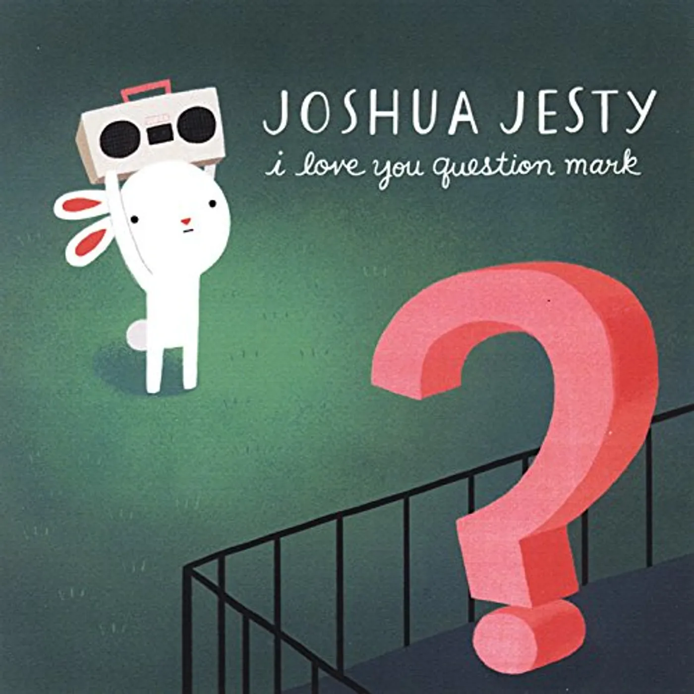 Joshua Jesty I LOVE YOU QUESTION MARK CD