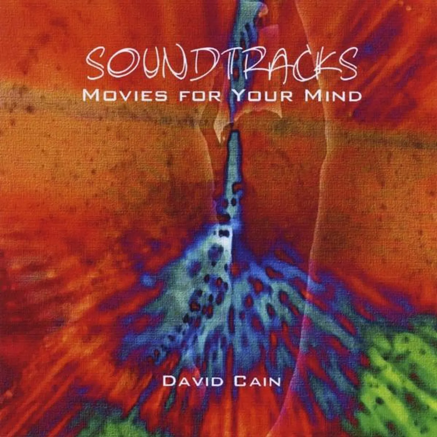 David Cain SOUNDTRACKS: MOVIES FOR YOUR MIND CD