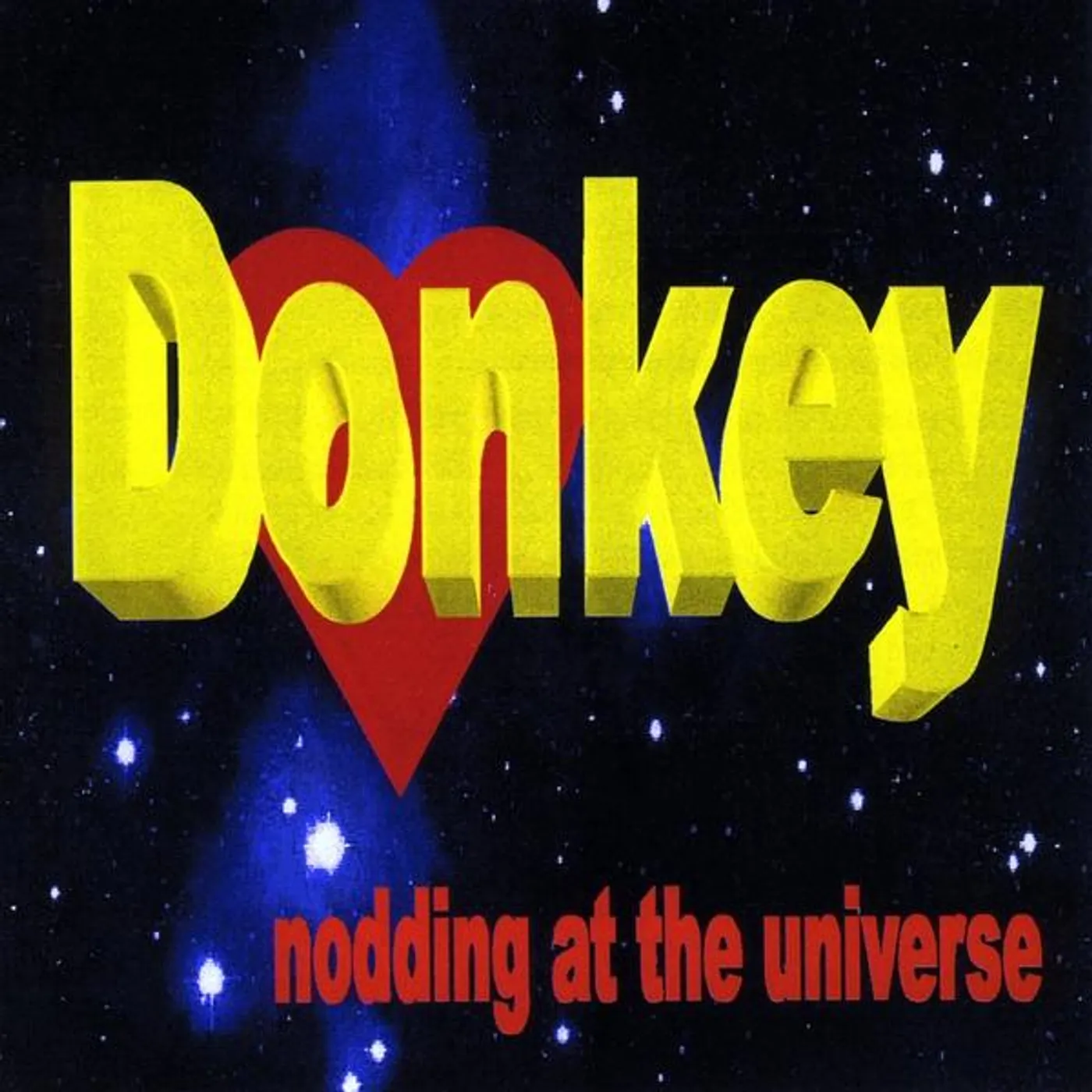 Donkey NODDING AT THE UNIVERSE CD