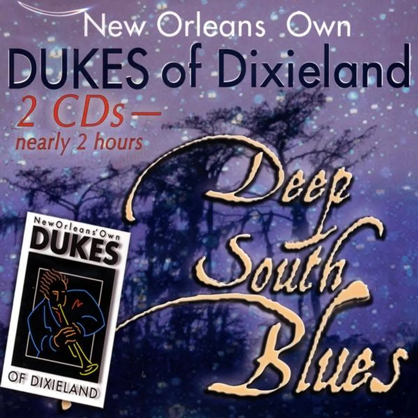 The Dukes Of Dixieland DEEP SOUTH BLUES CD