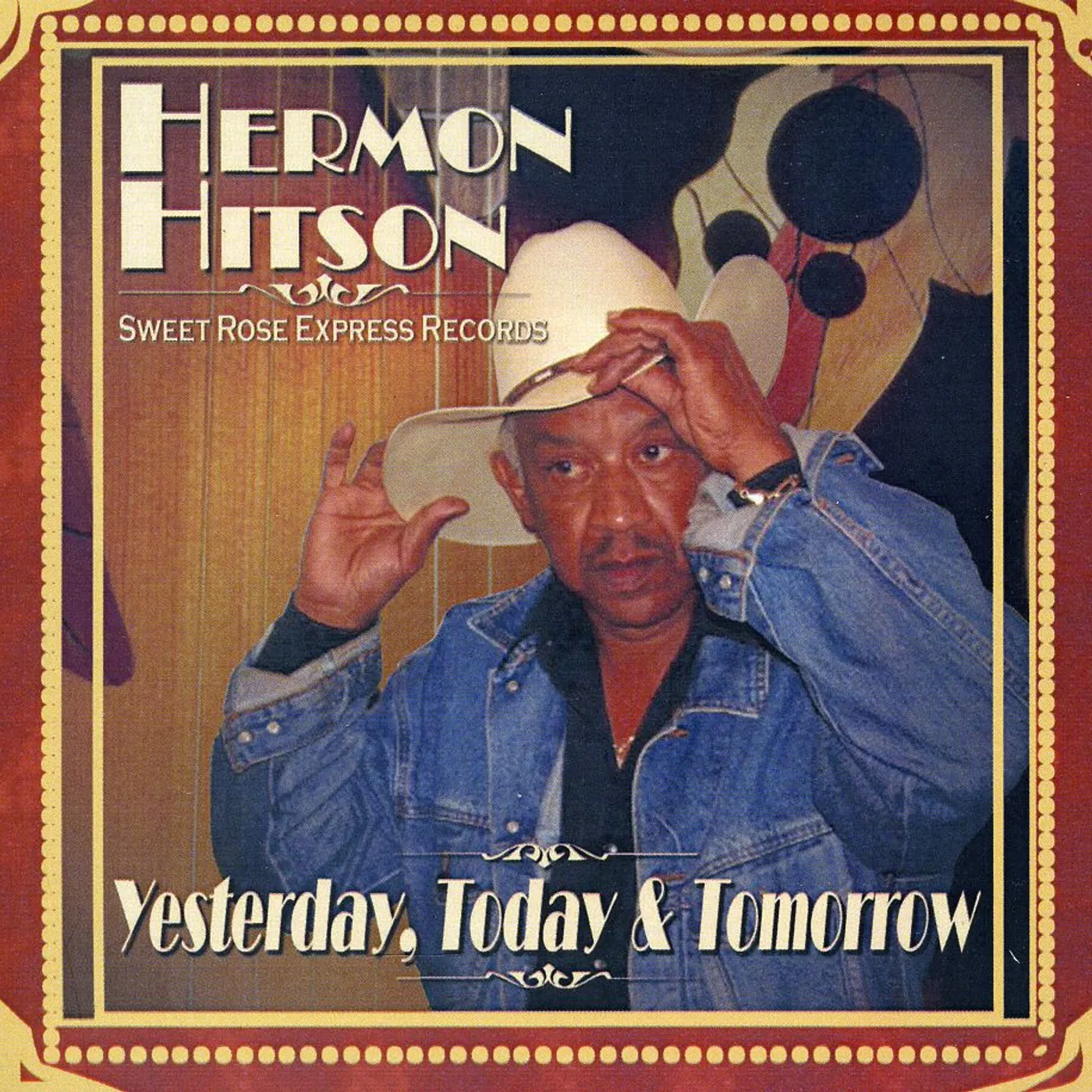 Hermon Hitson YESTERDAY TODAY AND TOMORROW CD