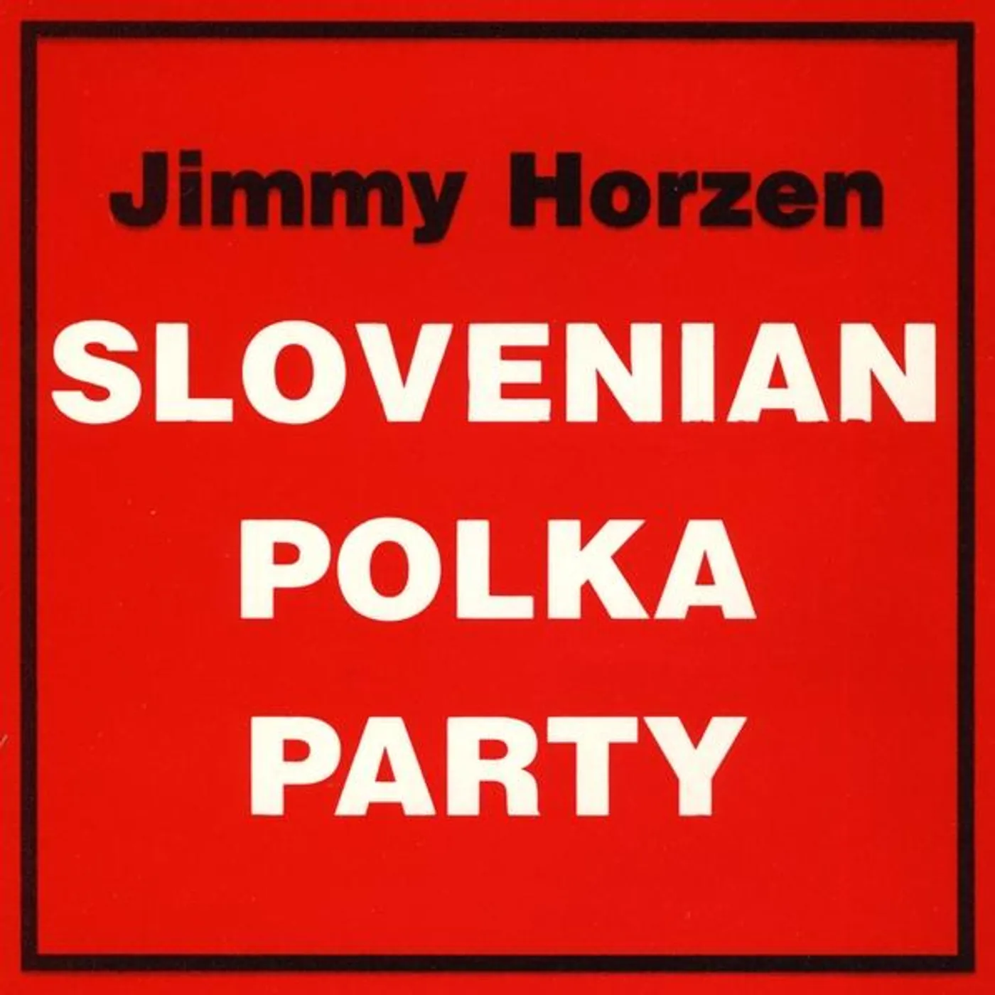 Jimmy Horzen SLOVENIAN POLKA PARTY CD