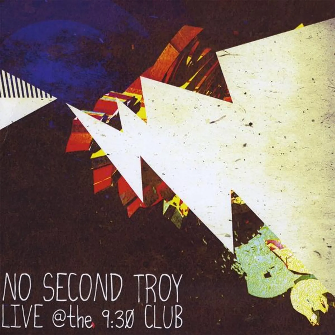 No Second Troy LIVE AT THE 930 CLUB CD