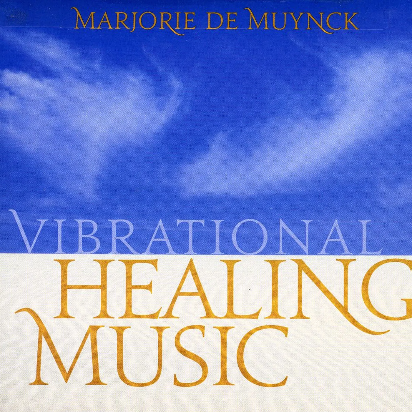 Marjorie de Muynck VIBRATIONAL HEALING MUSIC CD