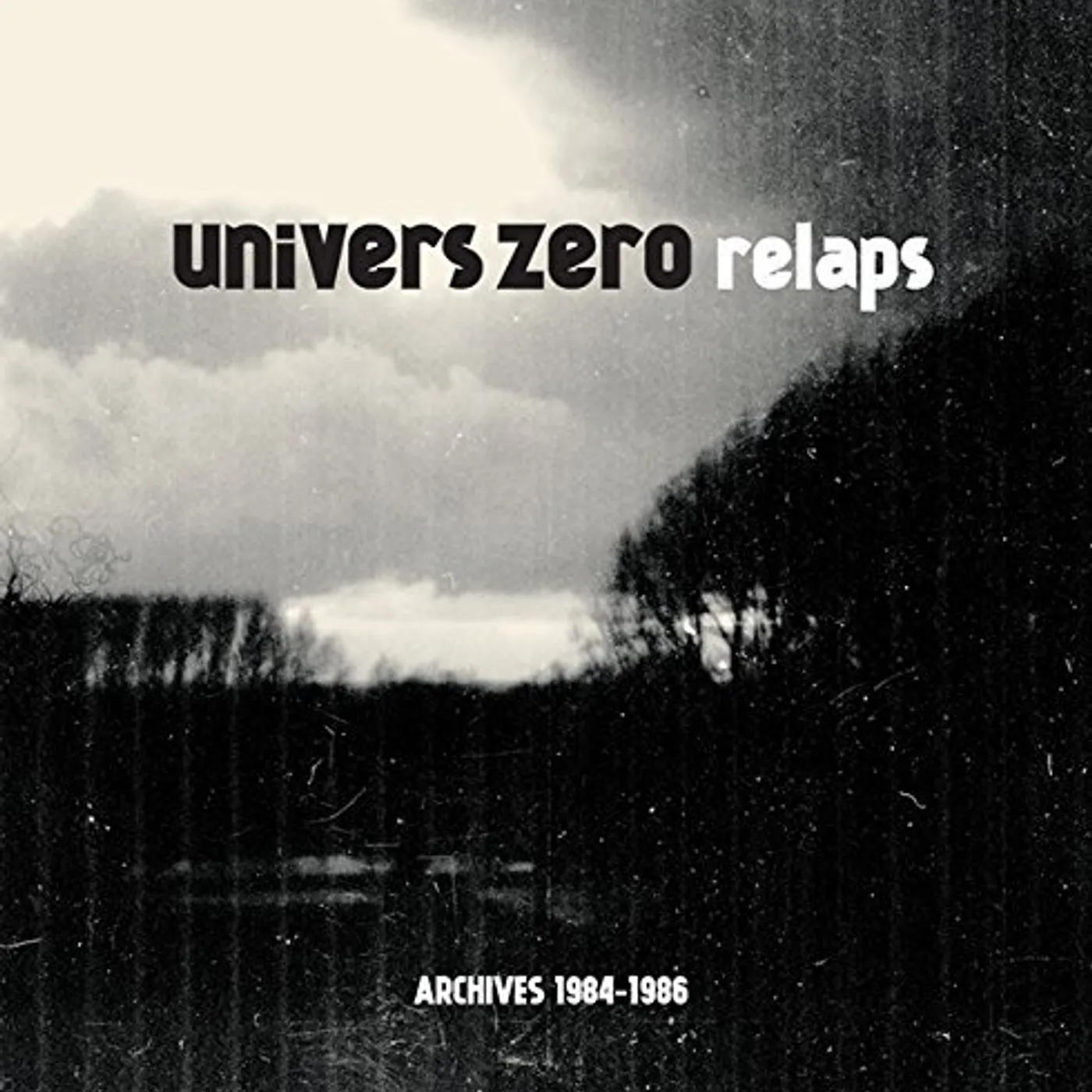 Univers Zero RELAPS / ARCHIVES 1984-1986 Vinyl Record