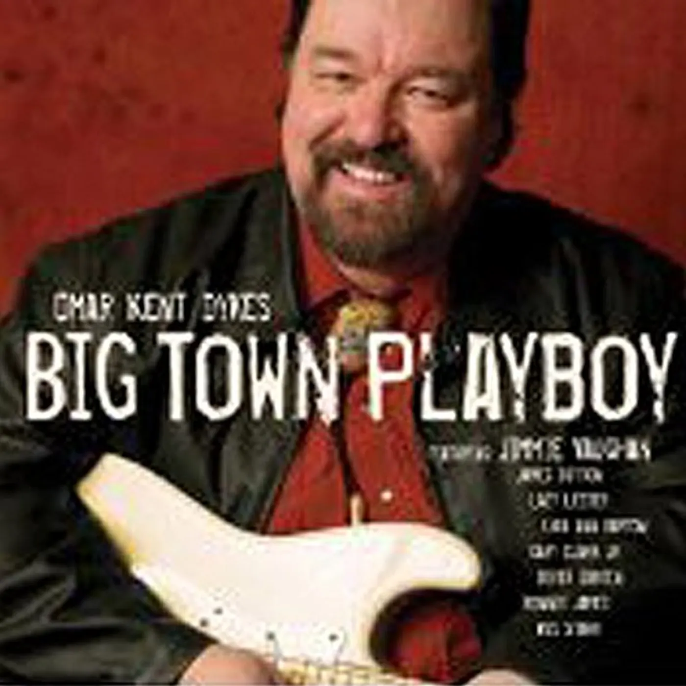 Omar and The Howlers BIG TOWN PLAYBOY CD
