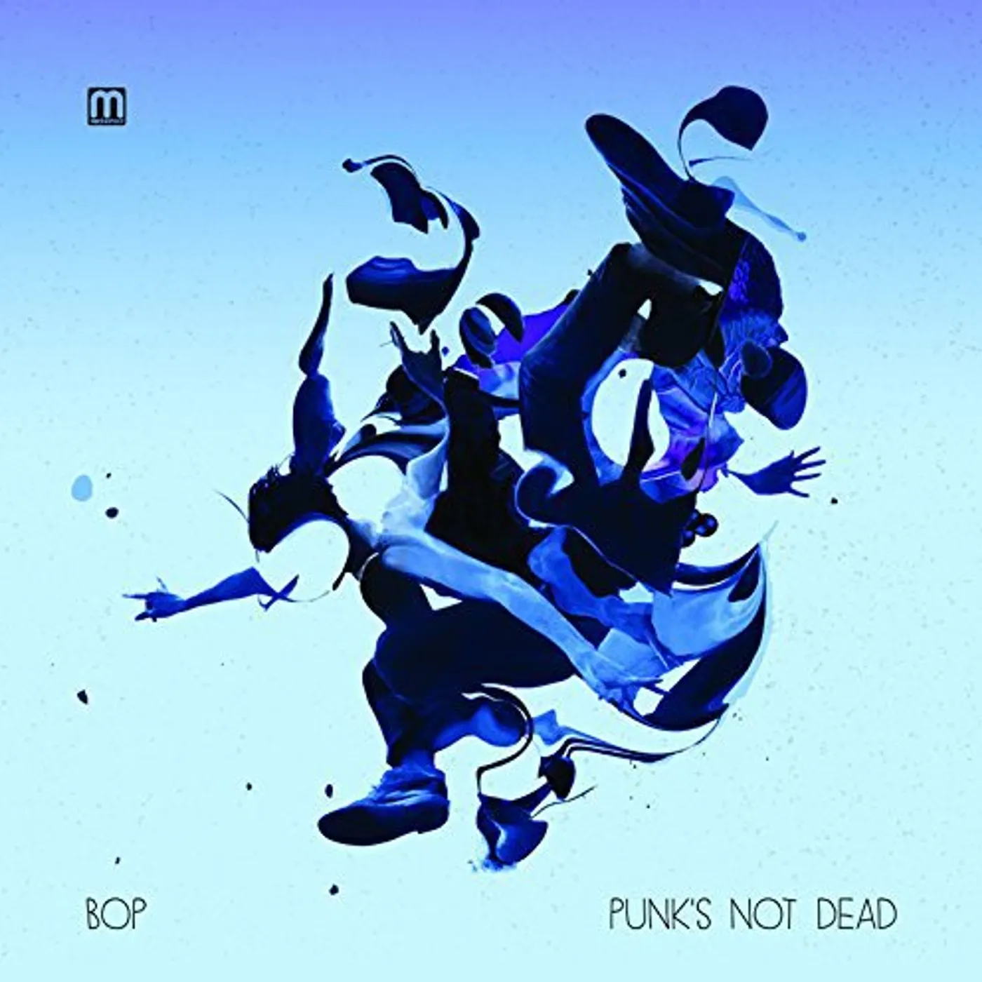 BOP PUNK'S NOT DEAD Vinyl Record - Holland Release