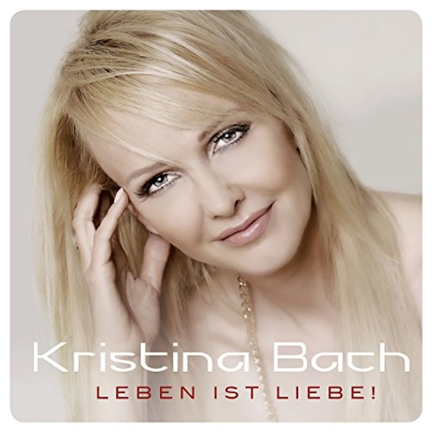 Kristina Bach LIEBE DIESES LEBEN CD