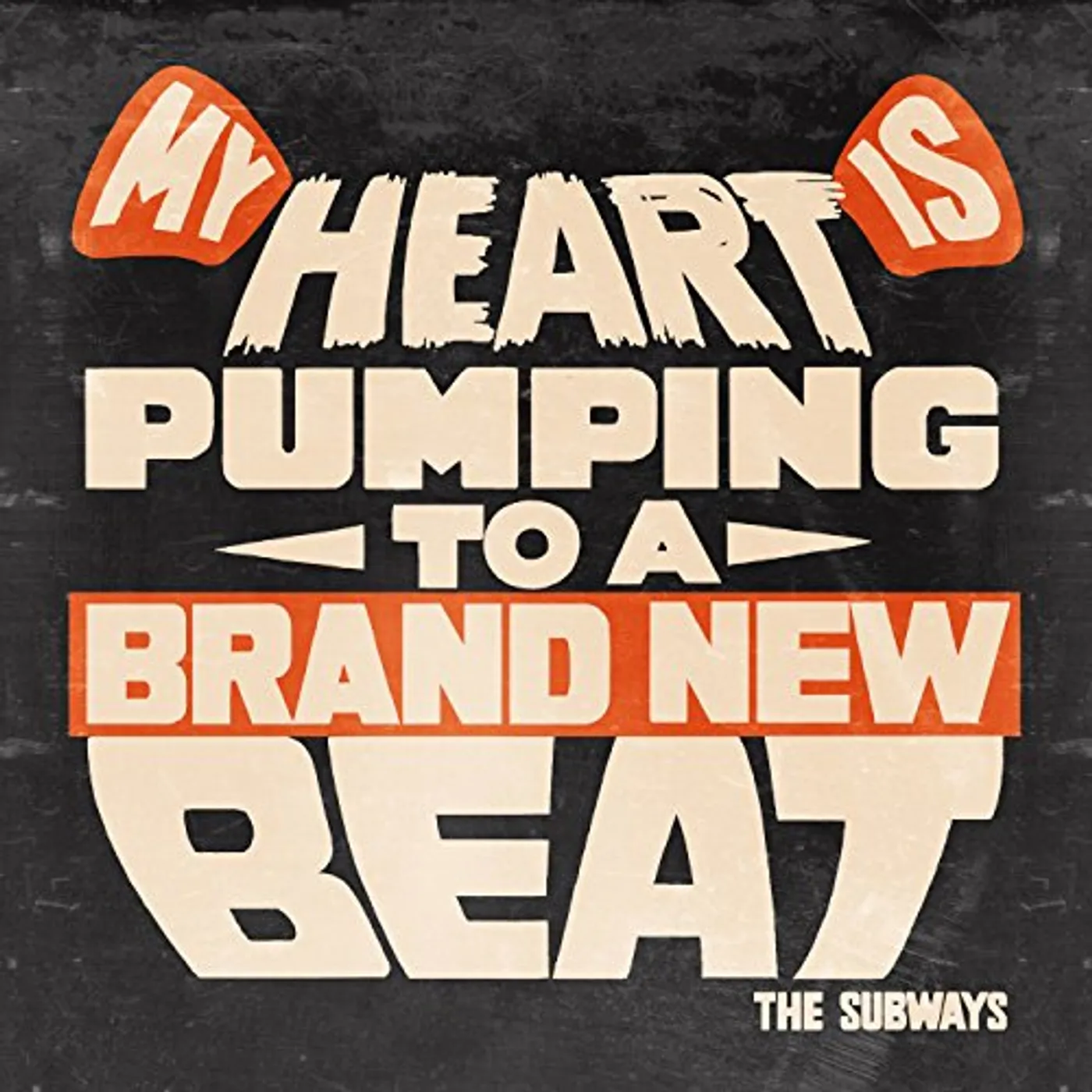 The Subways My Heart Is Pumping to a Brand New Beat Vinyl Record