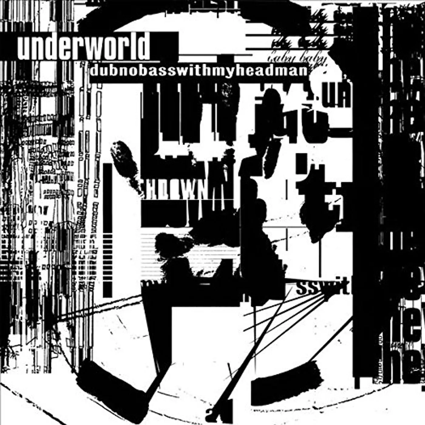 Underworld DUBNOBASSWITHMYHEADMAN: 20TH ANNIVERSARY EDITION Vinyl