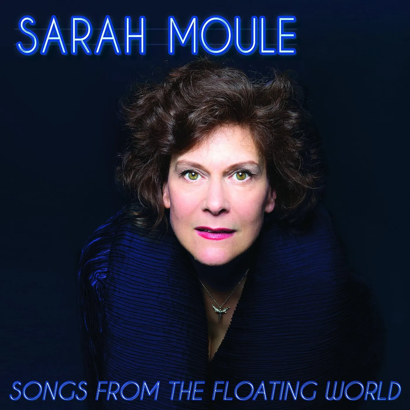 Sarah Moule SONGS FROM THE FLOATING WORLD CD