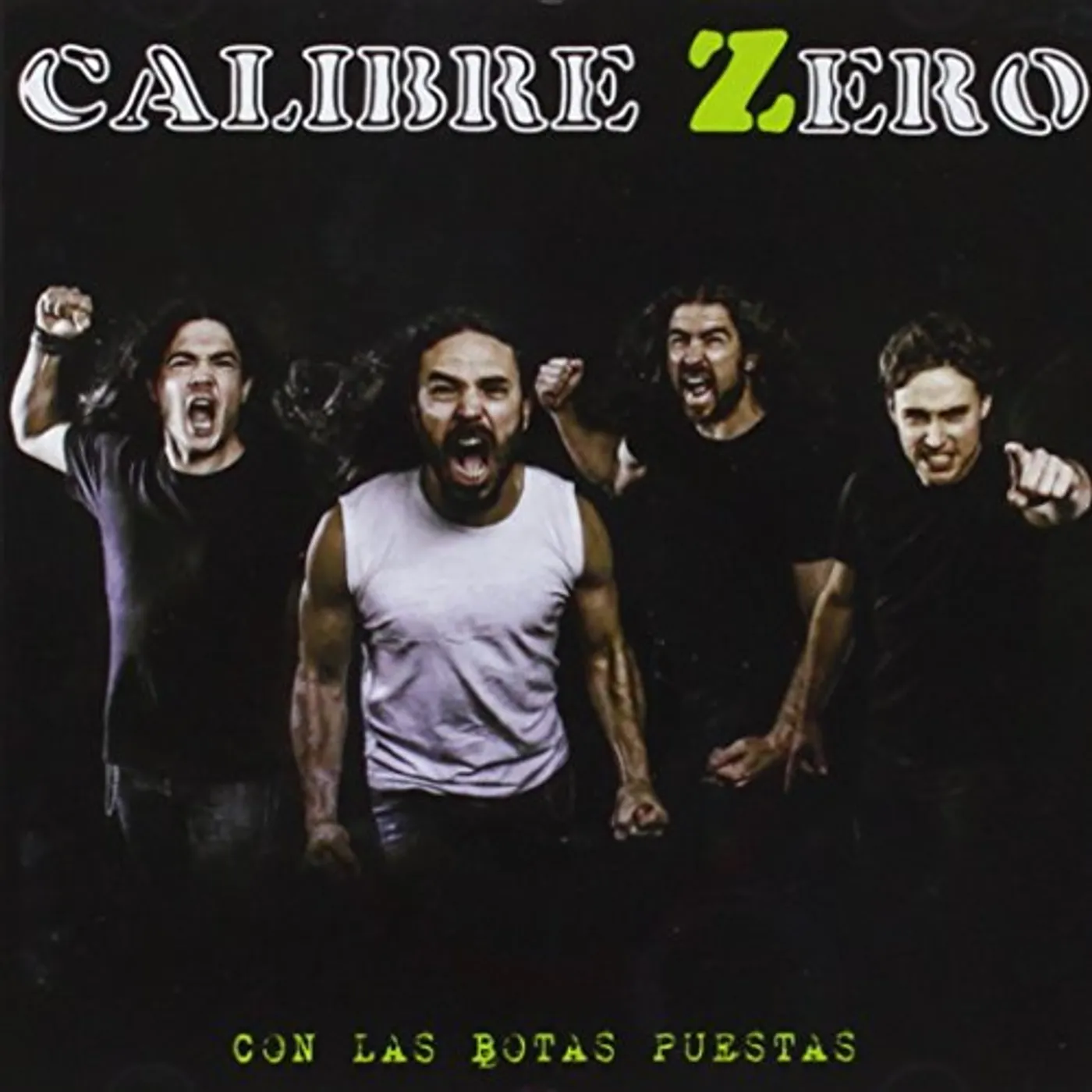 Calibre Zero CON LAS BOTAS PUESTAS CD
