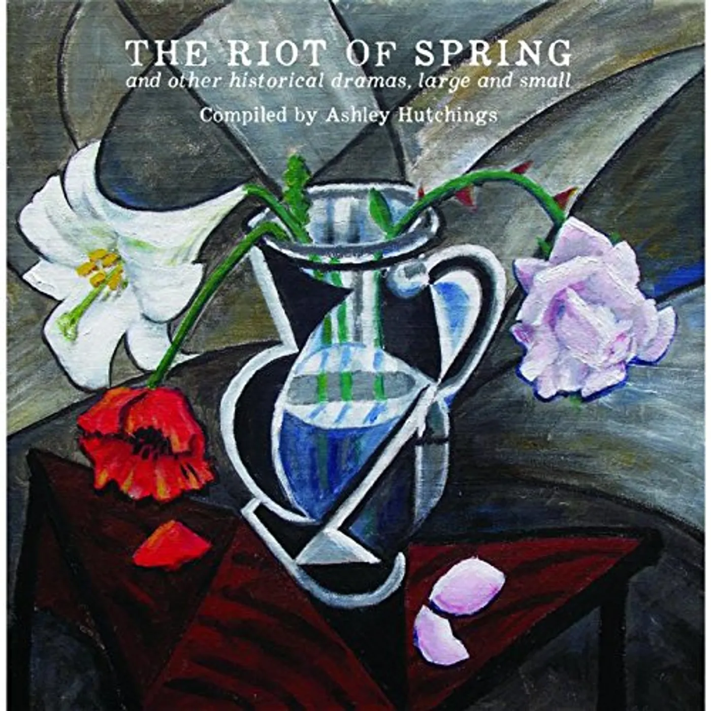 Ashley Hutchings RIOT OF SPRING CD