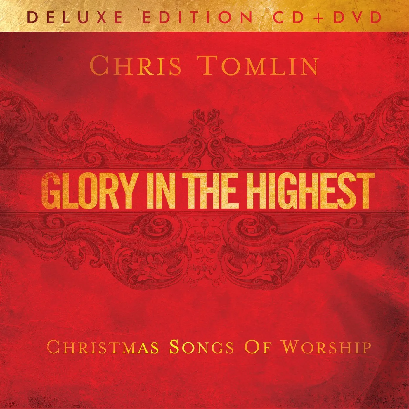 Chris Tomlin GLORY IN THE HIGHEST: CHRISTMAS SONGS OF WORSHIP CD
