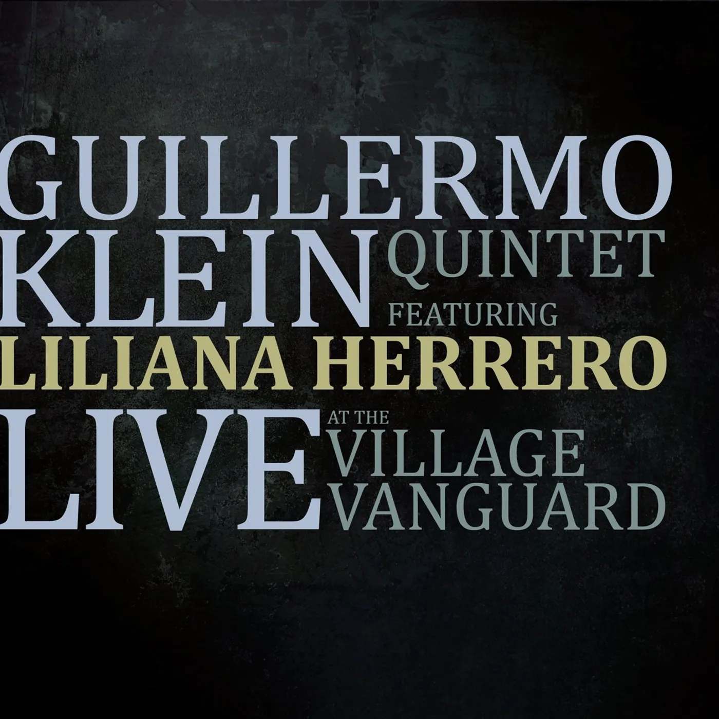 Guillermo Klein LIVE AT THE VILLAGE VANGUARD CD