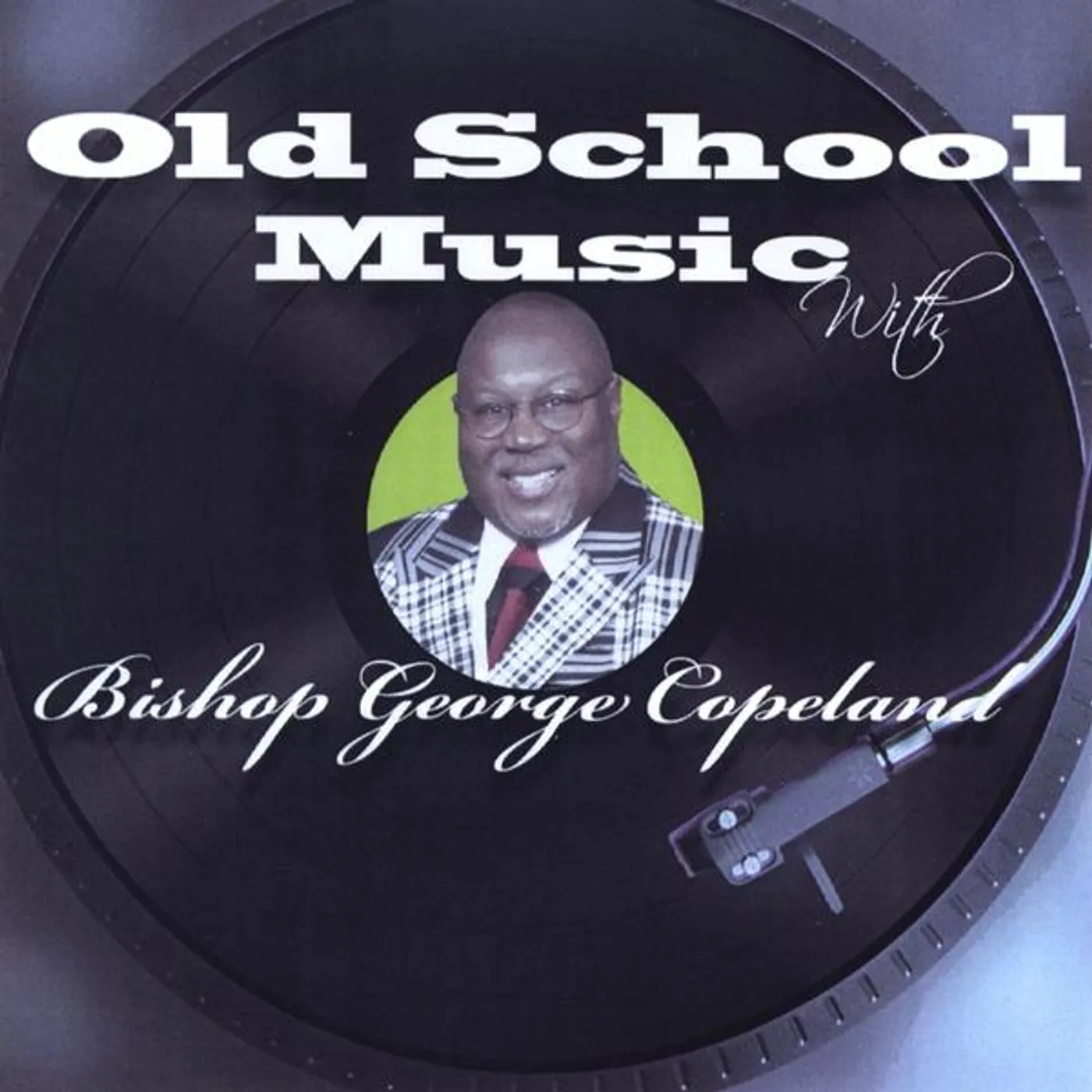 George Copeland OLD SCHOOL MUSIC CD