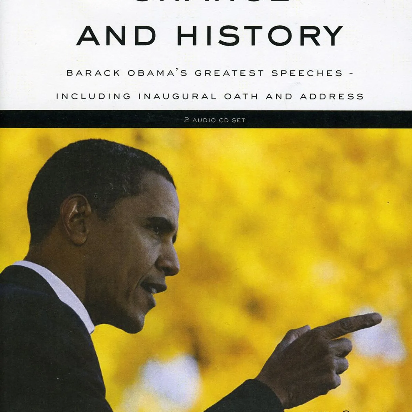 Barack Obama HOPE CHANGE AND HISTORY CD