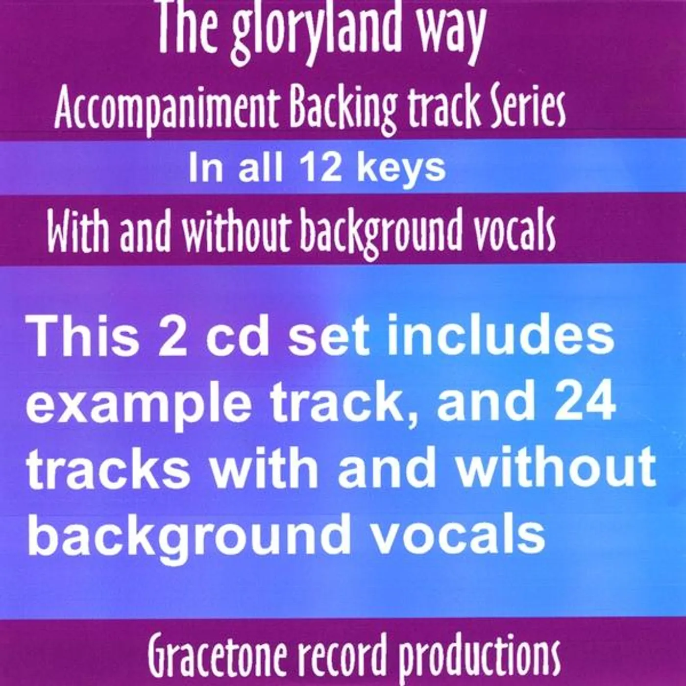 Matthews & Maz GLORYLAND WAY ACCOMPANIMENT BACKING TRACK SERIES CD