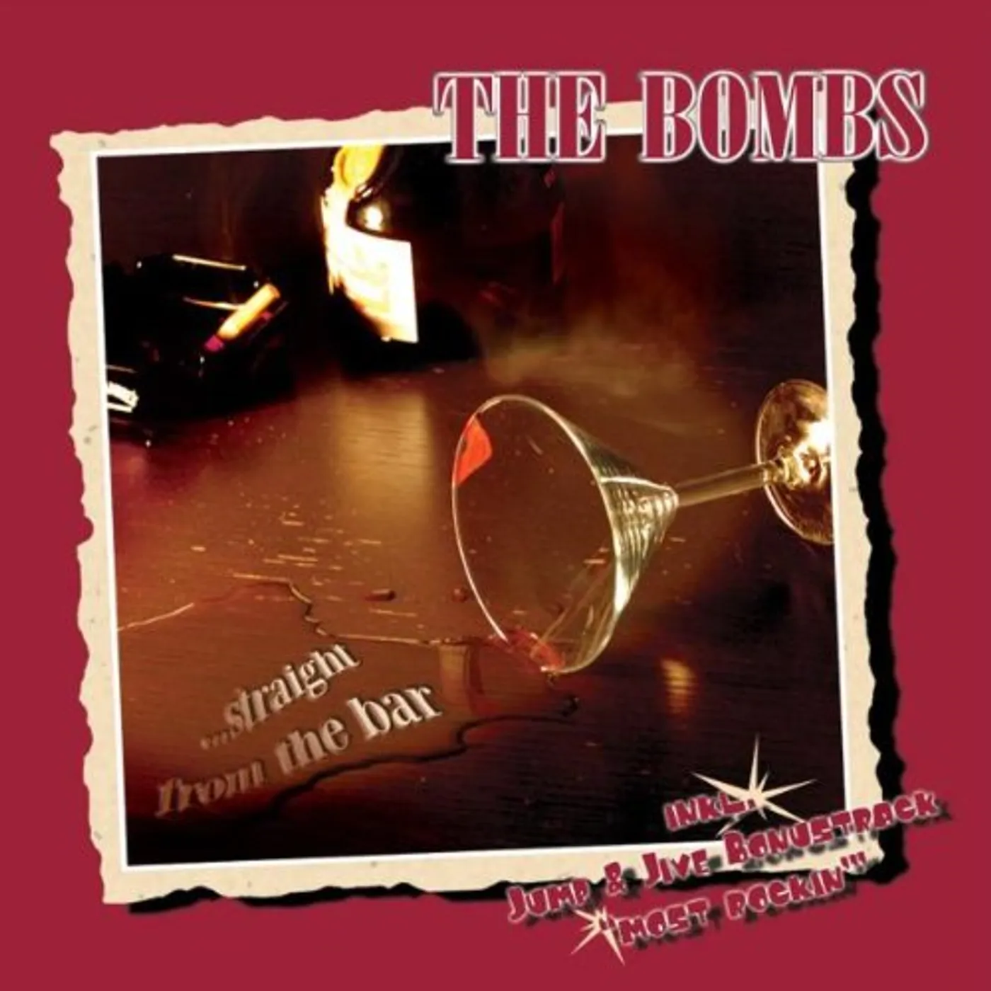 Bombs STRAIGHT FROM THE BAR CD
