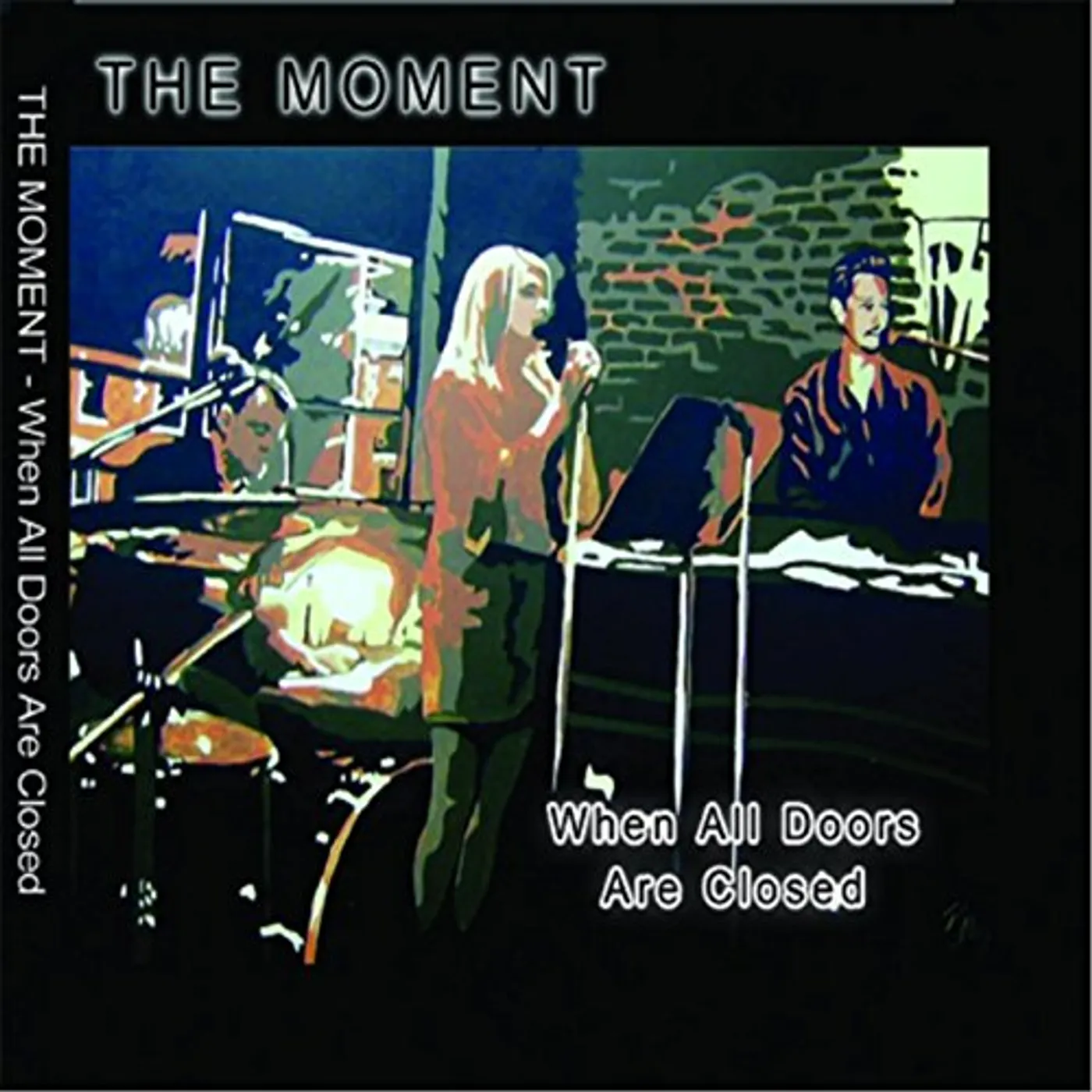 Moment WHEN ALL DOORS ARE CLOSED CD