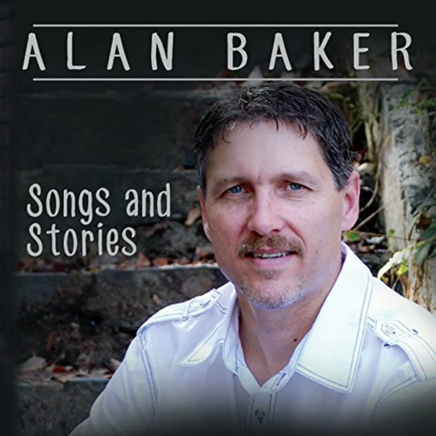 Alan Baker SONGS AND STORIES CD