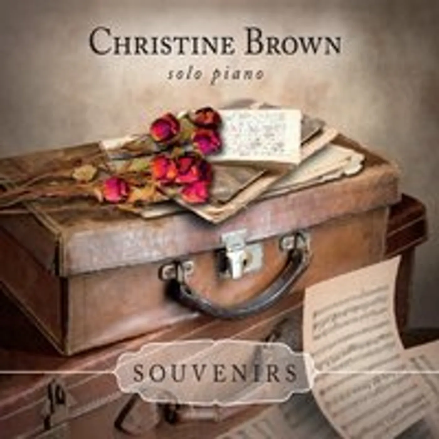 Christine Brown SOUVENIRS: SOLO PIANO CD
