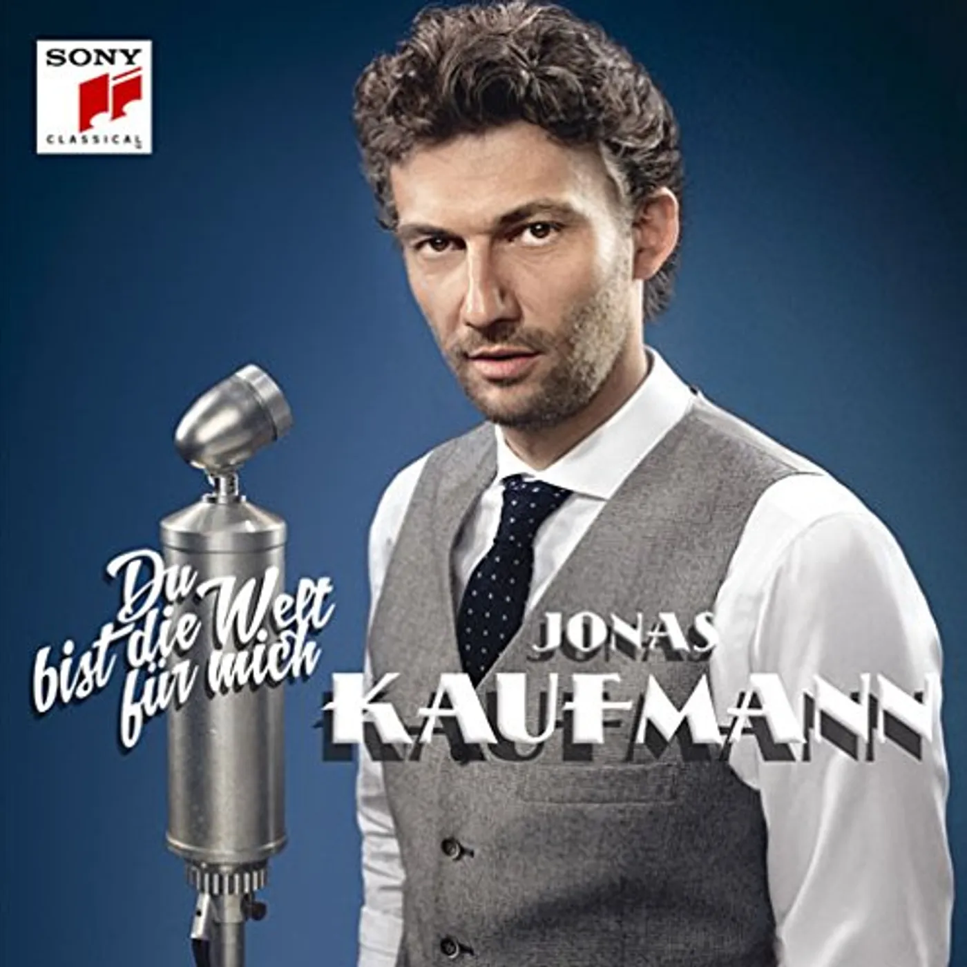Jonas Kaufmann DU BIST DIE WELT FUR MICH CD