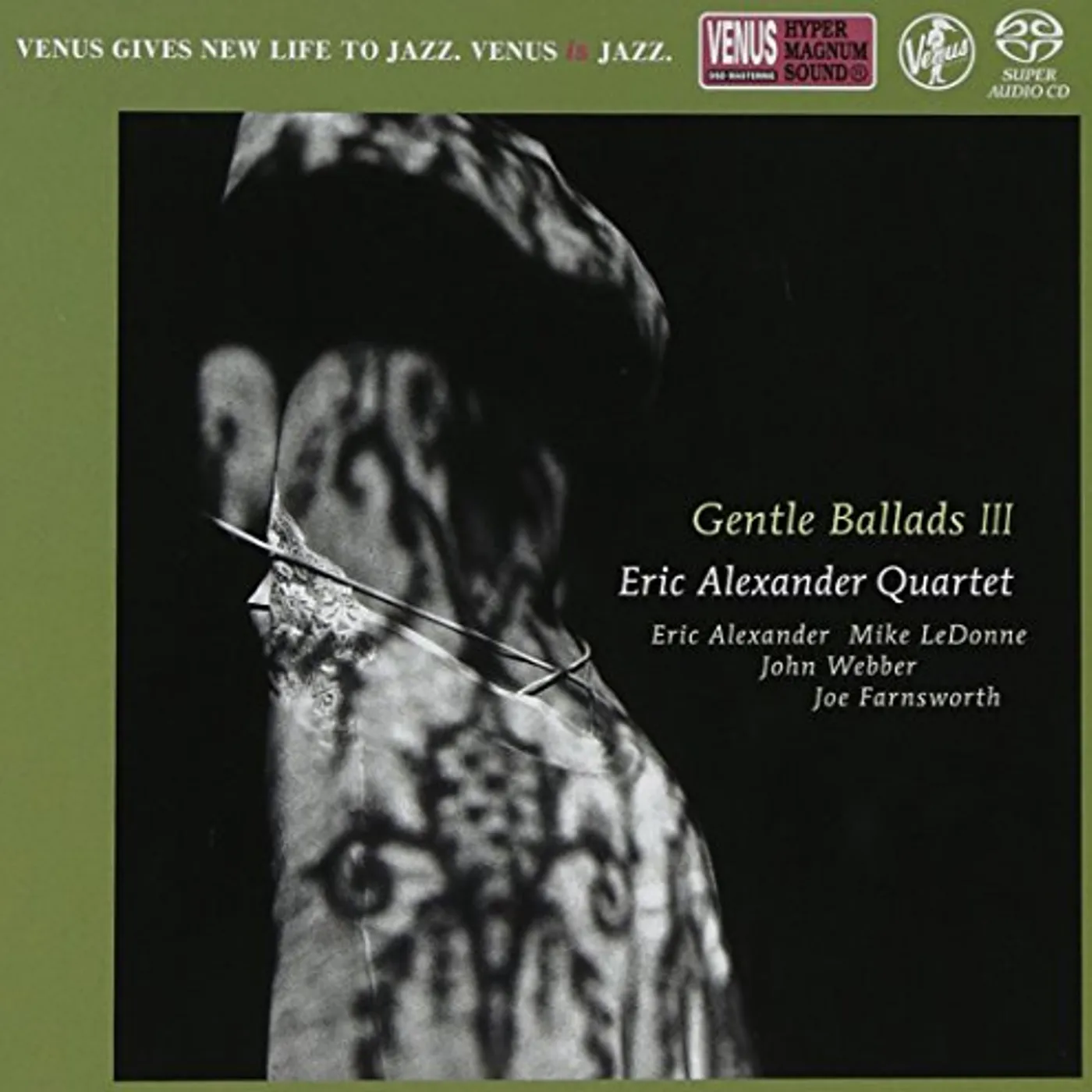 Eric Alexander GENTLE BALLADS 3 Super Audio CD