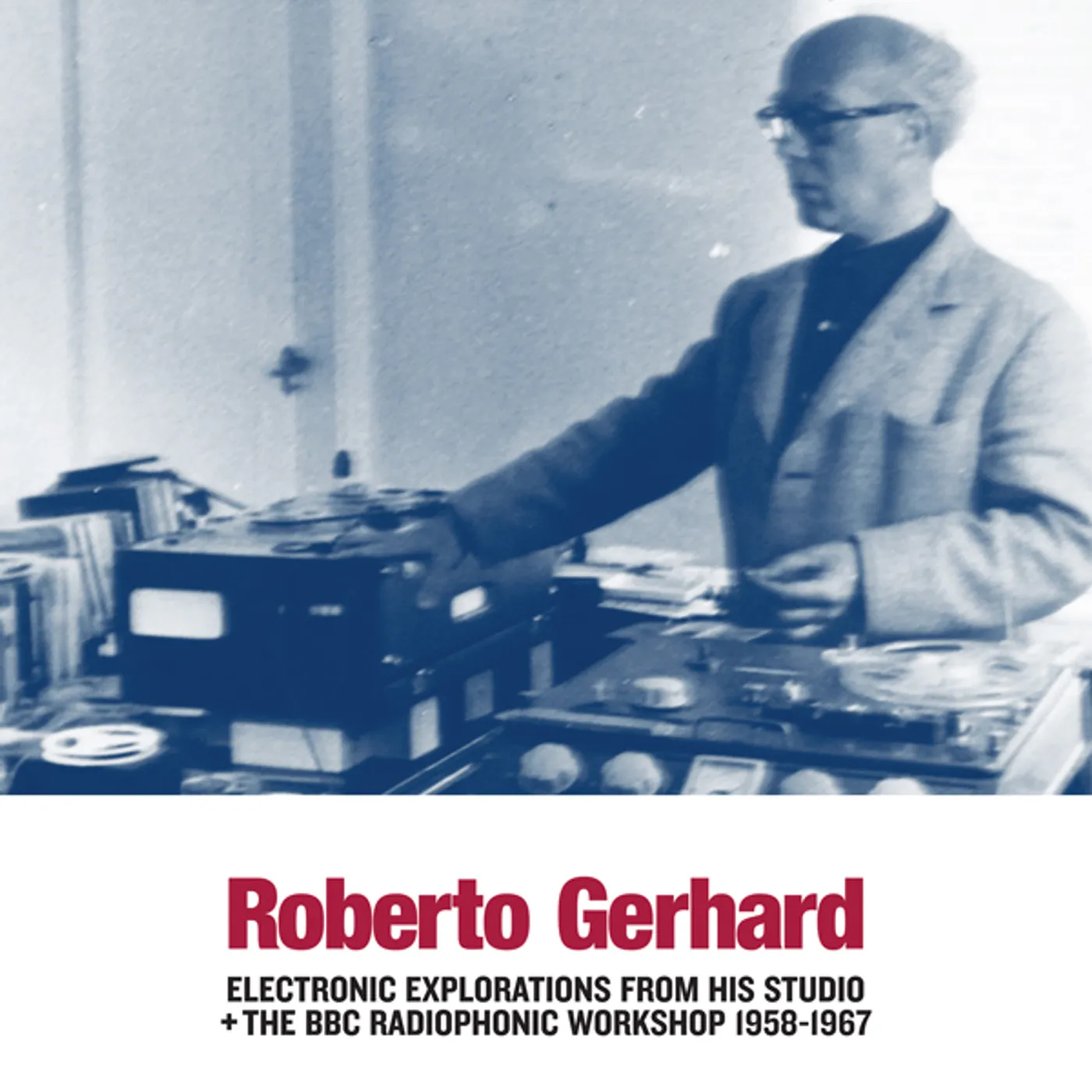 Roberto Gerhard ELECTRONIC EXPLORATIONS FROM HIS STUDIO + THE BBC Vinyl Record