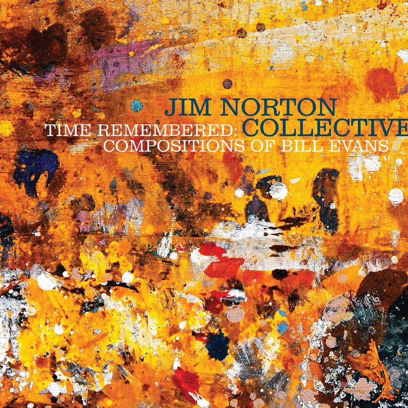 Jim Norton TIME REMEMBERED: COMPOSITIONS OF BILL EVANS CD