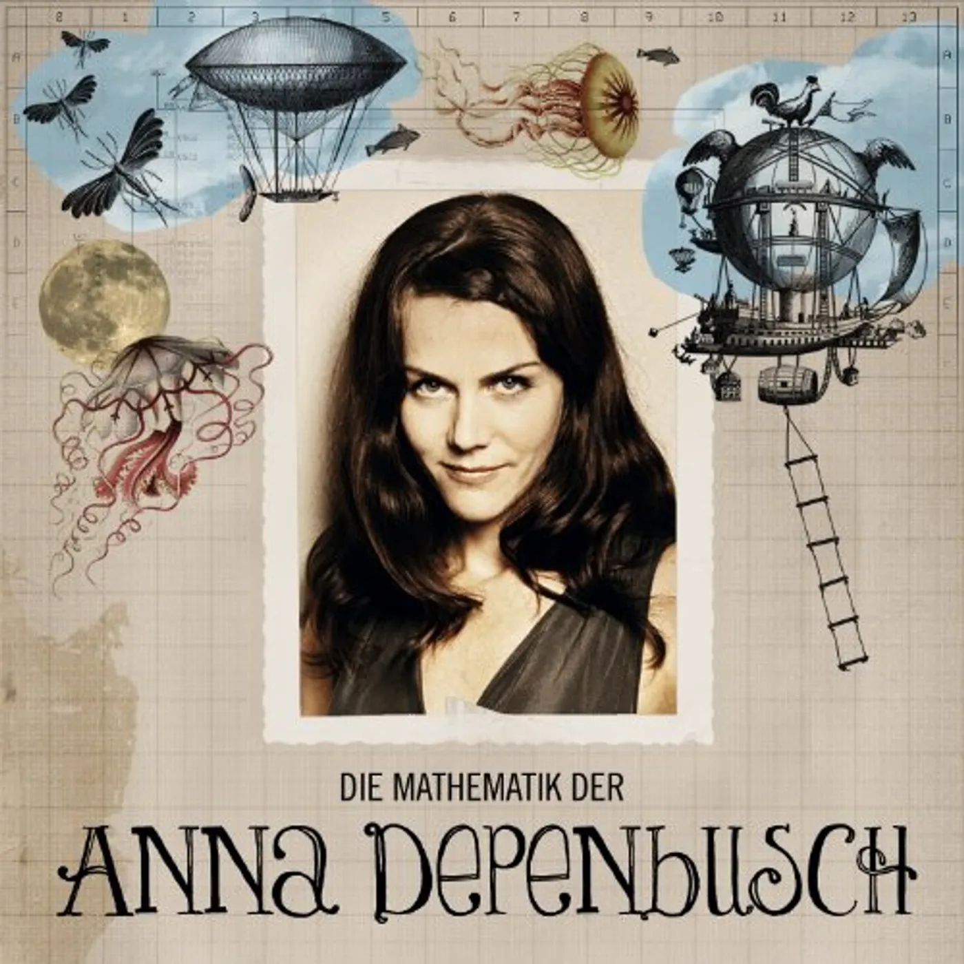 DIE MATHEMATIK DER ANNA DEPENBUSCH CD