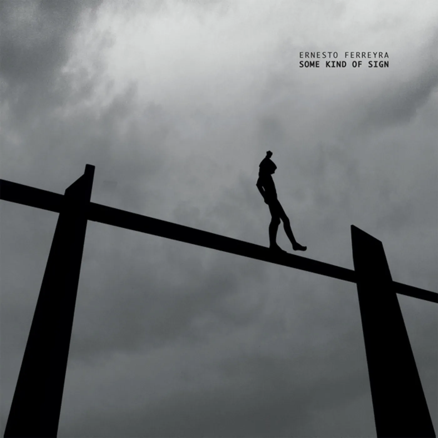 Ernesto Ferreyra SOME KIND OF SIGN CD