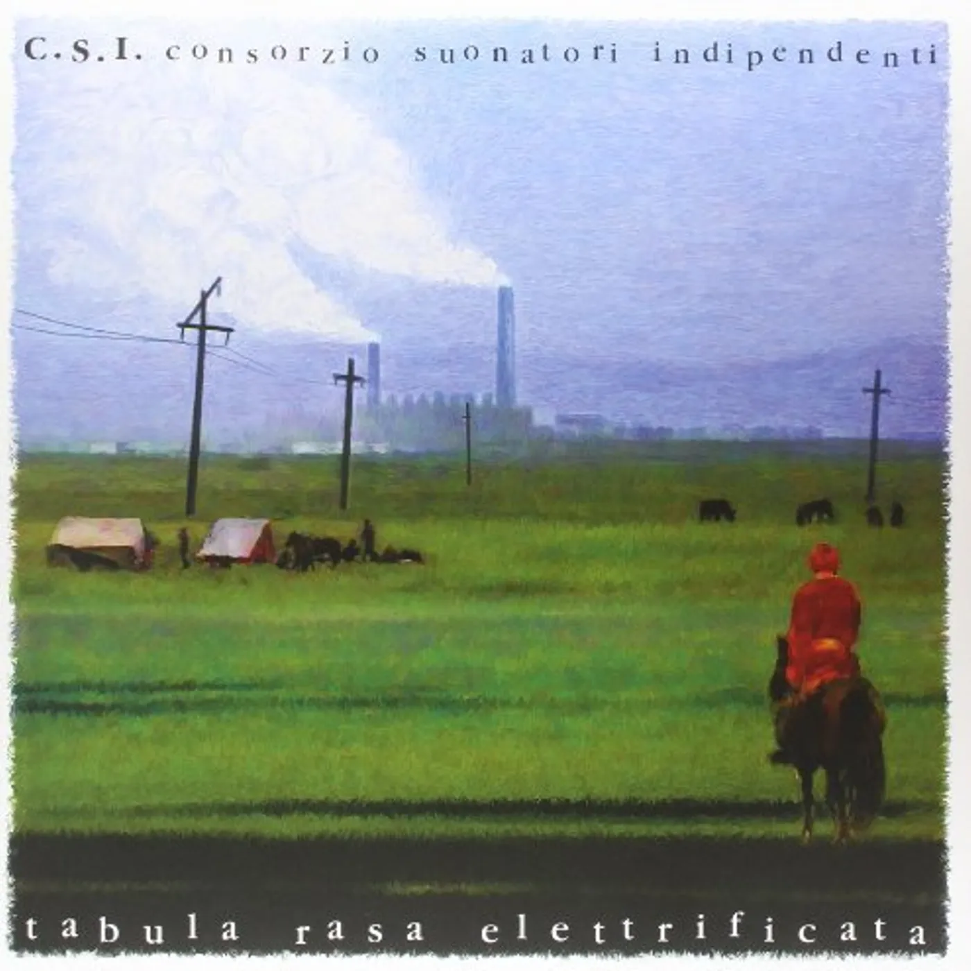 C.S.I. TABULA RASA ELETTRIFICATA Vinyl Record - Italy Release