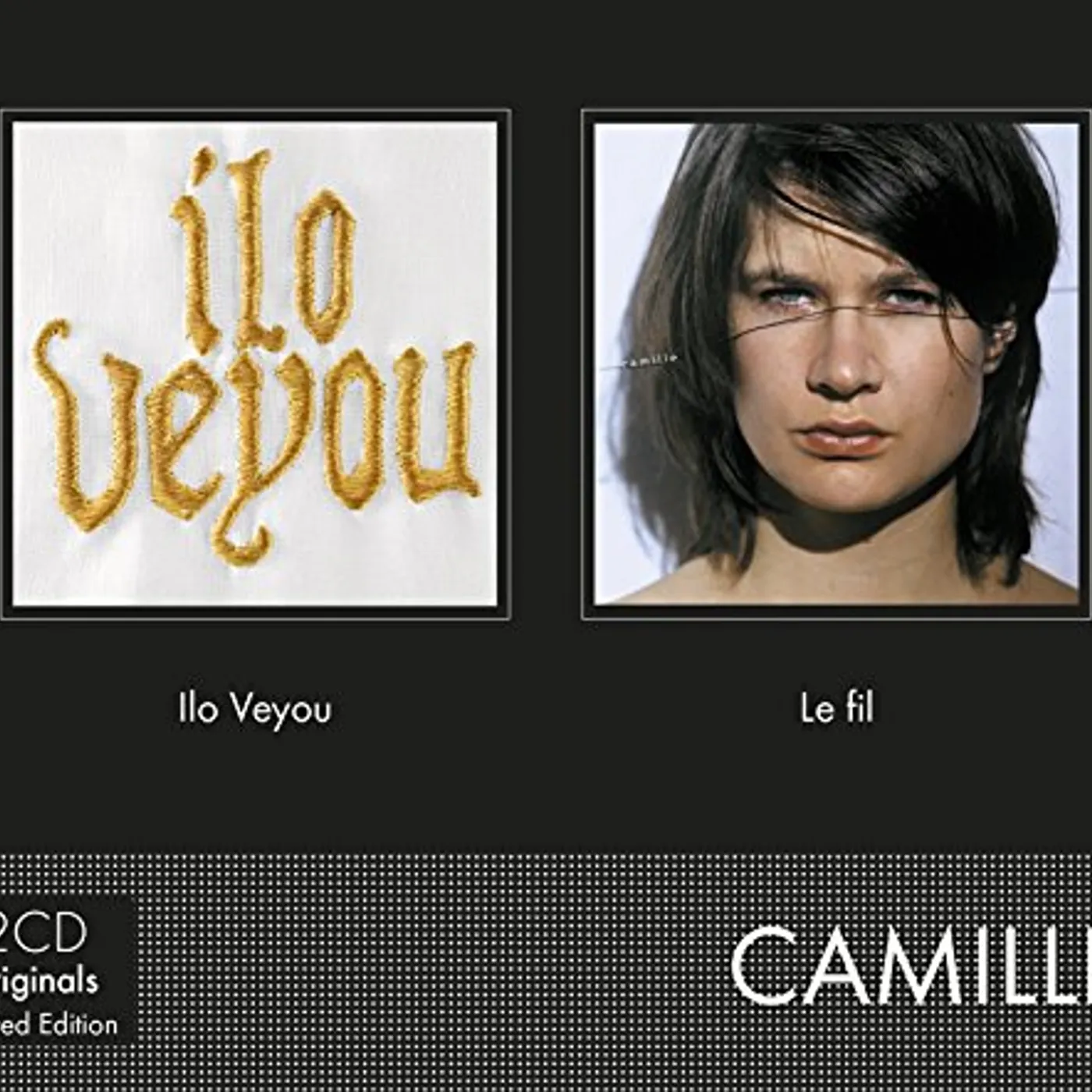 Camille ILO VEYOU + LE FIL CD